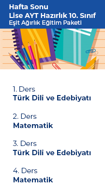 10.sınıf- Lise AYT Hazırlık-Esit Agırlık Eğitim Paketi-HS DKSS-LAYTHEAEP-10-2021