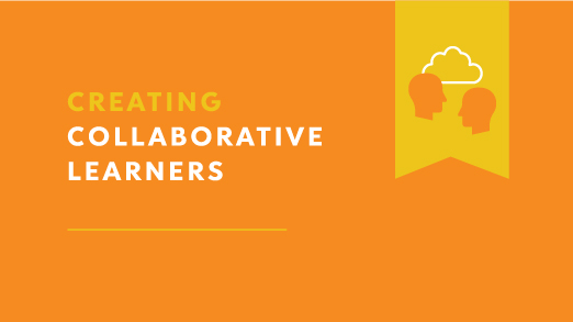 Creating Collaborative Learners HALE